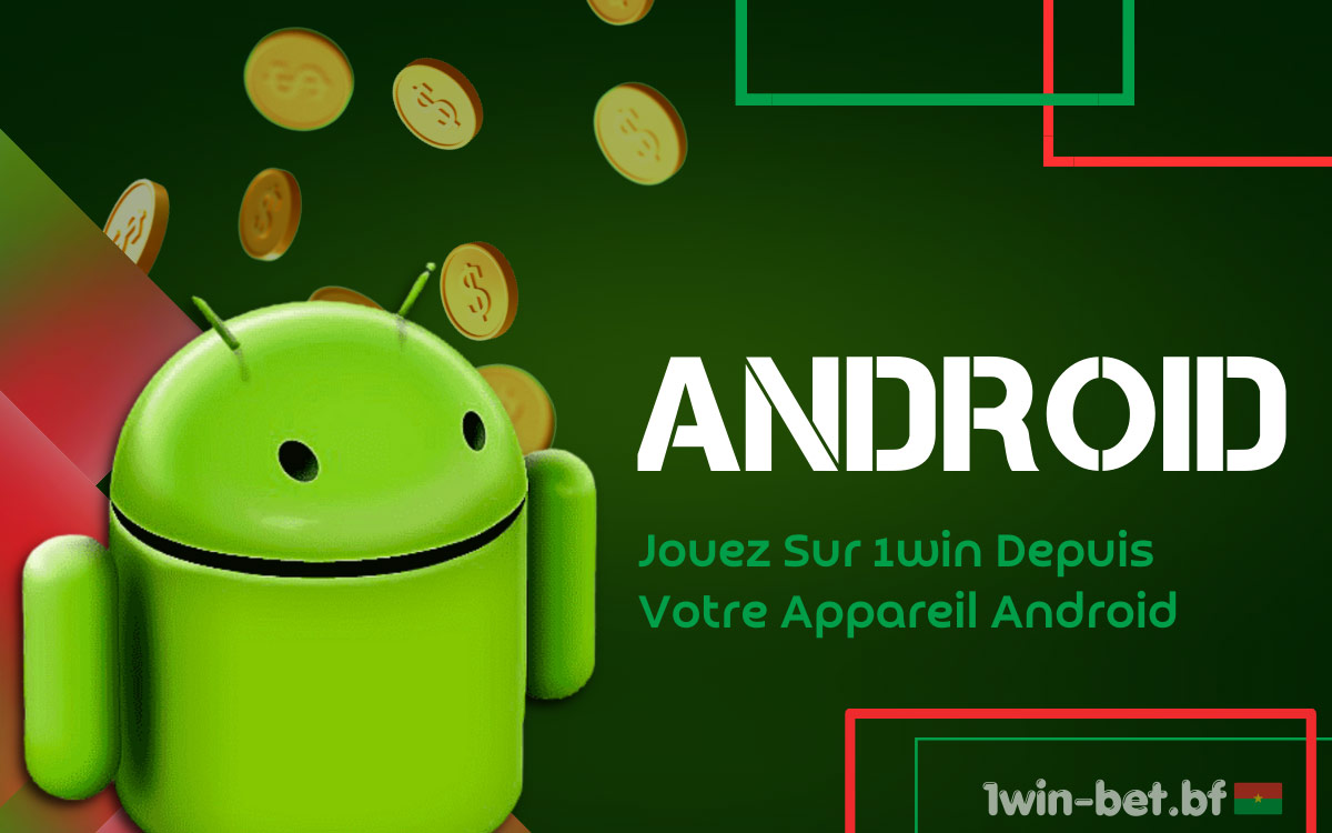 1Win a lancé une application Android pour la commodité des utilisateurs