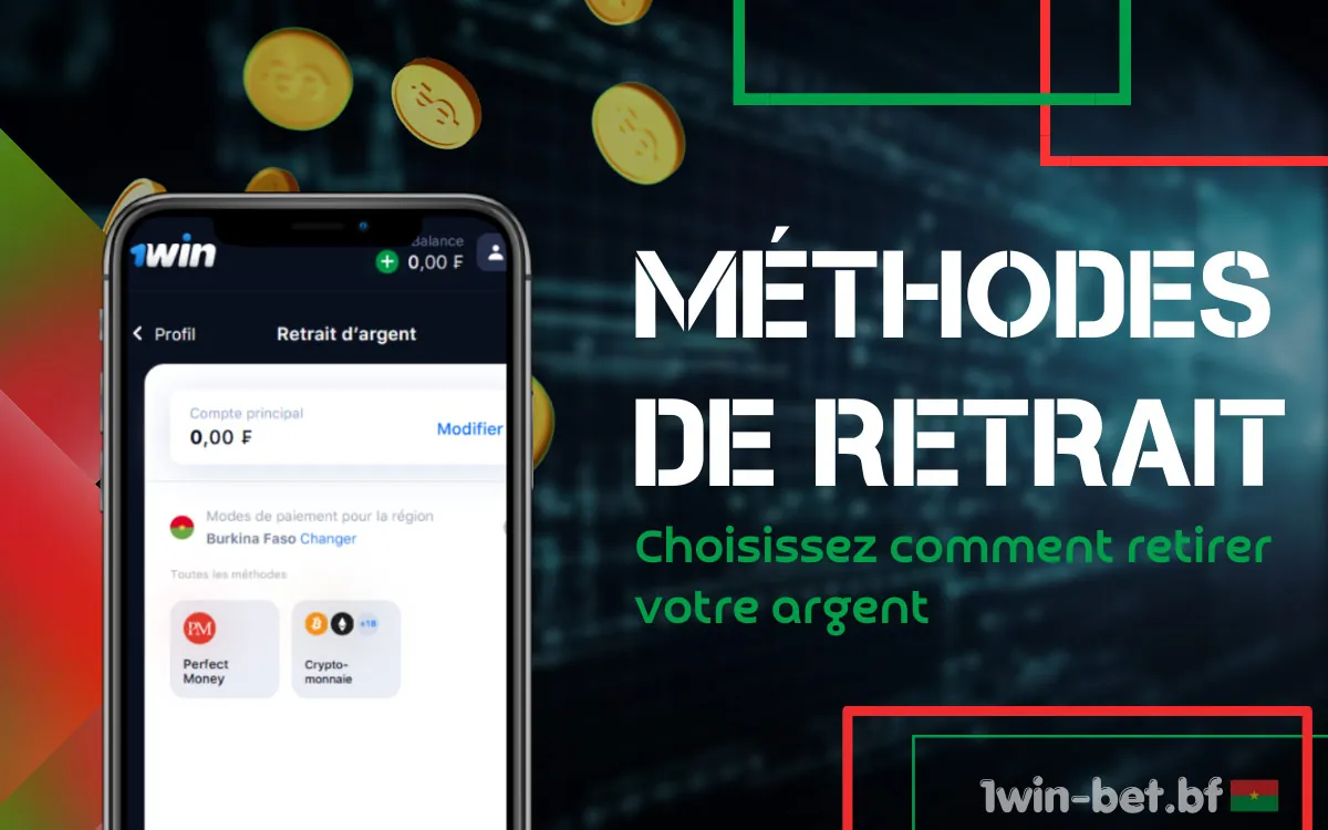 Vous pouvez retirer vos gains de la manière qui vous convient le mieux.